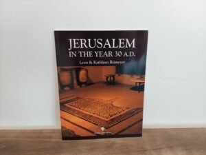 2004 ~ Leen & Kathleen Ritmeyer ~ Jerusalem in the Year 30 A.D.