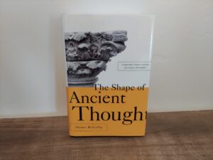 2002 ~ Thomas McEvilley ~ The Shape of Ancient Thought35.50