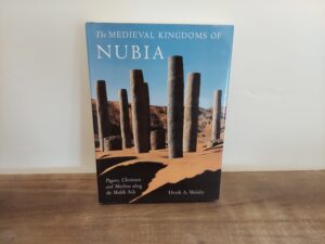 2002 ~ Derek A. Welsby ~ The Medieval Kingdoms of Nubia