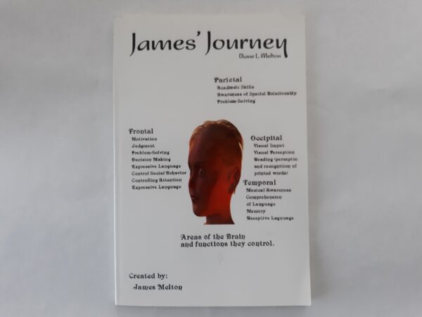 James’ Journey (2007) ~ by Diane L. Melton, and James Melton