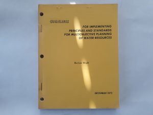 Guidelines for Implementing Principles and Standards for Multiobjective Planning of Water Resources (Review Draft): December 1972 (1972)