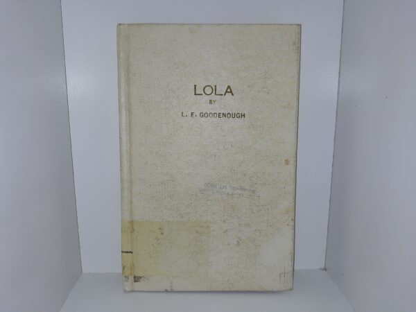 LOLA (1975) ~ by L. E. Goodenough