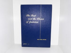 The Bud and the Flower of Judaism (1955) ~ by Ruth Rachel Specter