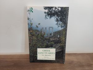 1995 ~ Nanno Marinatos and Robin Hagg ~ Greek Sanctuaries