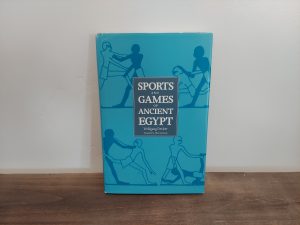 1992 ~ Wolfgang Decker ~ Sports and Games of Ancient Egypt