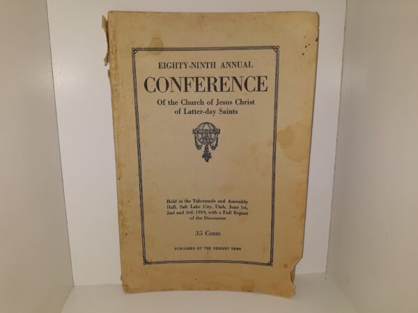 LDS General Conference Report: June 1st, 2nd and 3rd, 1919 (1919)