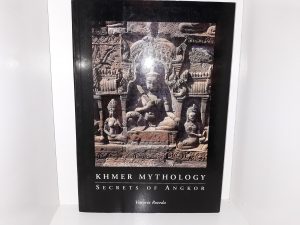 Khmer Mythology: Secrets of Angkor (1998) ~ by Vittorio Roveda