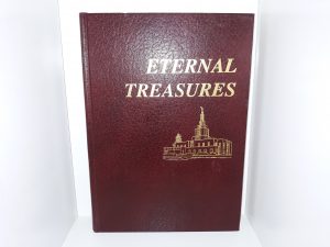 Eternal Treasures: Selections from Sermons and Writings of Rheim M. Jones ~ Compiled by Alice B. Jones