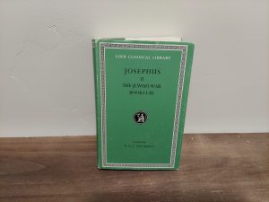 1989 ~ H. St. J. Thackeray ~ Josephus II ~ The Jewish War Books I-III