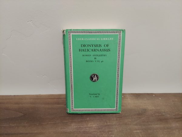 1978 ~ E. Cary ~ Dionysius of Halicarnassus ~ Roman Antiquities II ~ Books III and IV