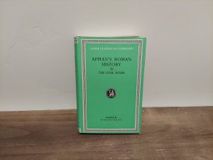 1979 ~ Horace White ~ Appian’s Roman History IV ~ The Civil Wars