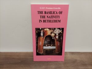 1993 ~ G. S. P. Freeman-Grenville ~ The Basilica of the Nativity in Bethlehem