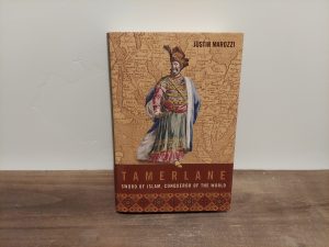 2004 ~ Justin Marozzi ~ Tamerlane ~ Sword of Islam, Conqueror of the World