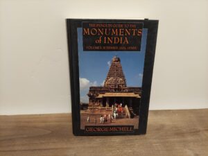 1989 ~ George Michell ~ The Penguin Guide to the Monuments of India ~ Volume I: Buddhist, Jain, Hindu