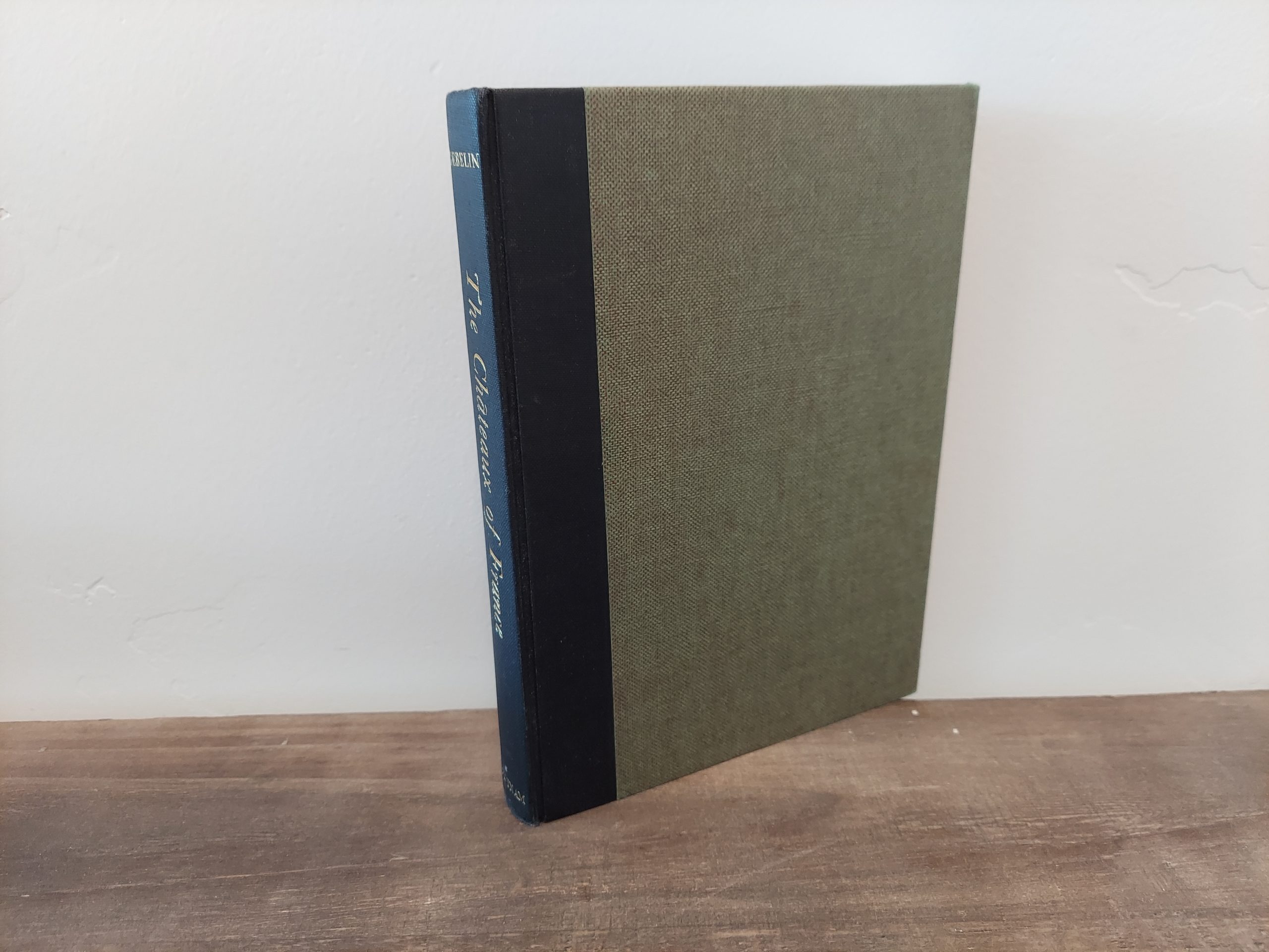 1964 ~ Francois Gebelin ~ The Chateaux of France