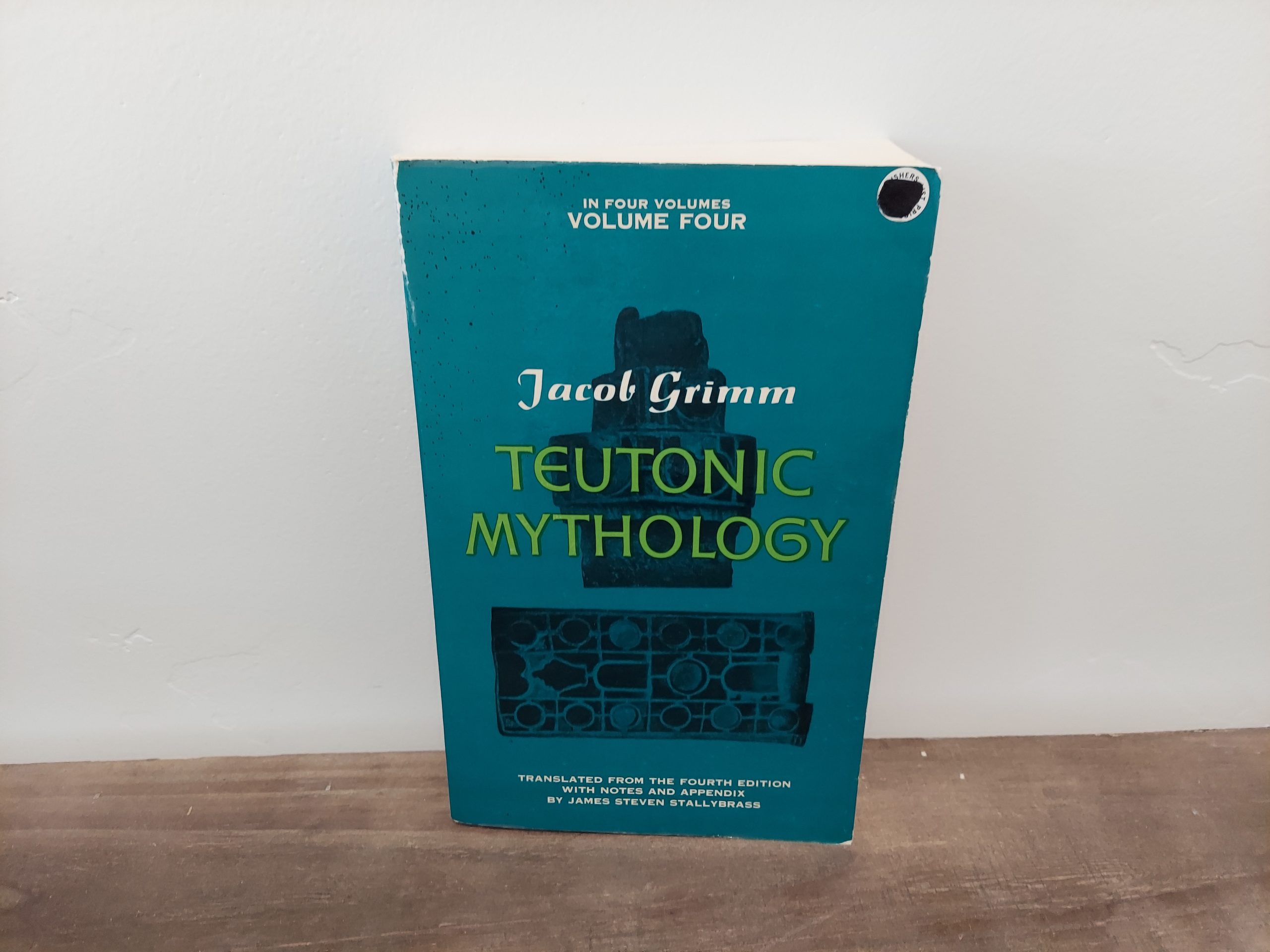 1966 ~ Jacob Grimm ~ Teutonic Mythology ~ Volume Four