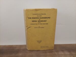 1937 ~ Dr. Geog.h.c. Benoy Kumar Sarkar ~ The Positive Background of Hindu Sociology ~ Vol. XXXII ~ Book 1