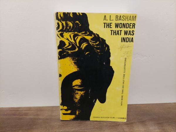 1959 ~ A. L. Basham, B.A, Ph.D., F.R.A.S. ~ The Wonder That Was India