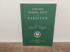 1959 ~ Dr. Kazi S. Ahmad ~ Dr. Nafis Ahmad ~ Oxford School Atlas for Pakistan