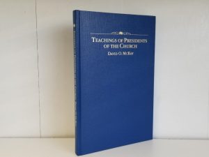 Teachings of Presidents of the Church — David O. McKay — Rare Blue Cloth Hardcover!