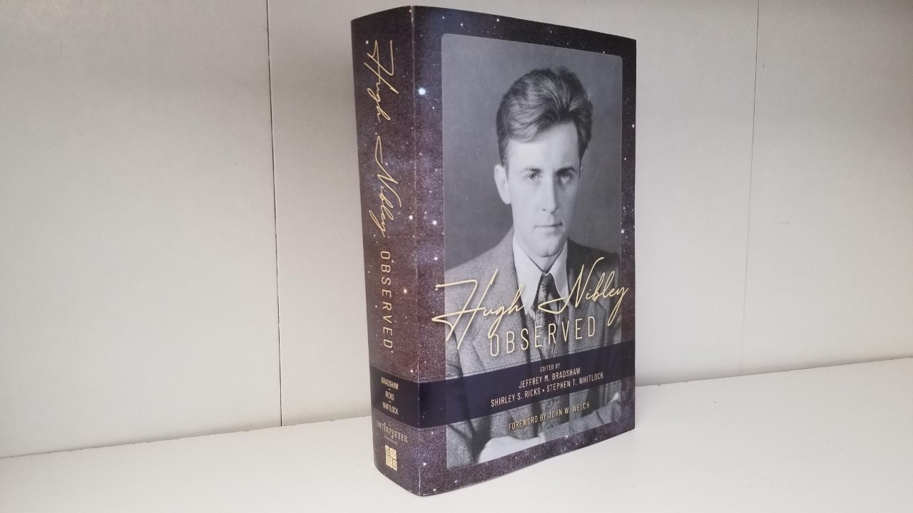 NEW — Hugh Nibley Observed — Softcover — Eborn Books & The Interpreter Foundation