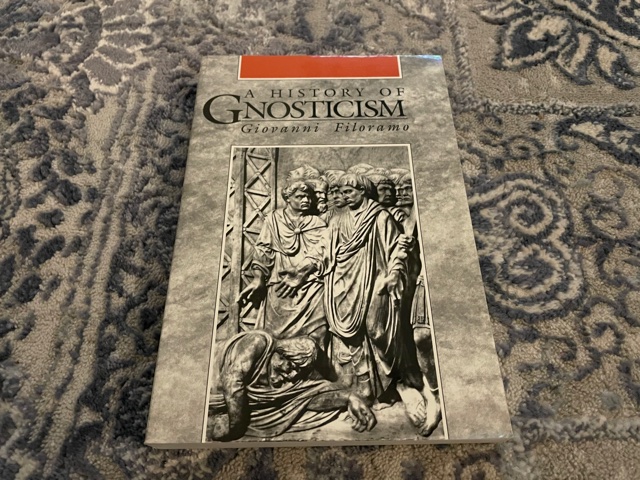 1992 ~ A History of Gnoisticism ~ Giovanni Filoramo