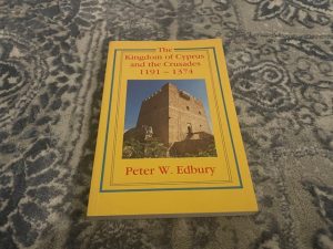 1994 ~ The Kingdom of Cyprus and the Crusades 1191-1374 ~ Peter W. Edbury