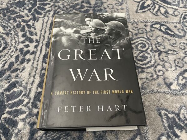 2013 ~ The Great War ~ Peter Hart
