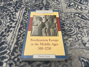 2006 ~ Southeastern Europe in the Middle Ages 500-1250 ~ Florin Curta
