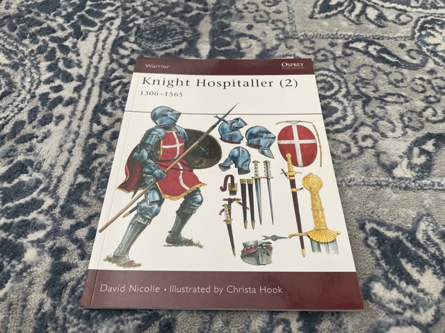 2001 ~ Knight Hospitaller (2) 1306-1565 ~ David Nicole