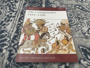 2001 ~ The Conquistador 1492-1550 ~ John Pohl