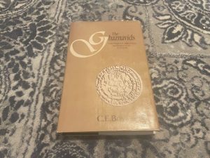 2015 ~ The Ghaznavids ~ C. E. Bosworth ~ Their Empire in Afghanistan and Eastern India 994-1040
