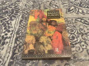 1997 ~ A History of Pagan Europe ~ Prudence Jones & Niquel Pennick