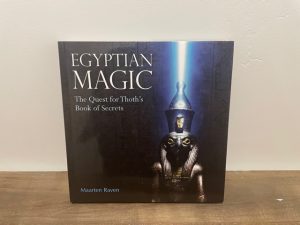2012 ~ Egyptian Magic ~ Maarten Raven ~ The Quest for Thoth’s Book of Secrets