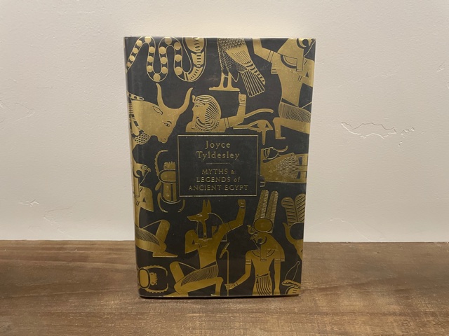 2010 ~ Joyce Tyldesley ~ Myths & Legends of Ancient Egypt