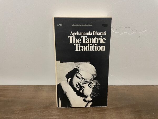 1970 ~ The Tantric Tradition ~ Agehananda Bharati