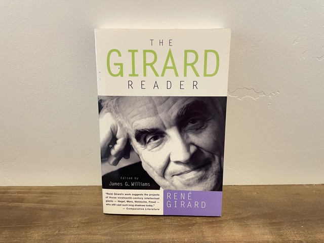 1996 ~ The Girard Reader ~ Rene Girard