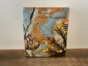 1969 ~ The Art of Ancient Mesopotamia ~ Anton Moortgat