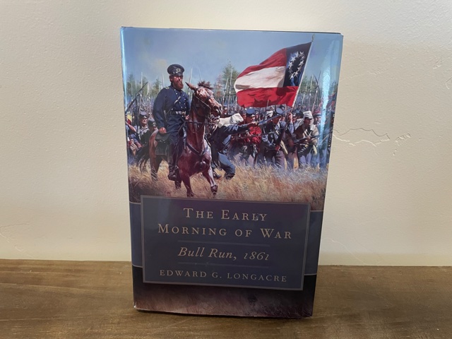 2014 ~ The Early Morning of War ~ Bull Run, 1861 ~ Edward G. Longacre