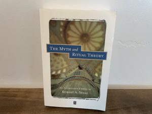 1998 ~ The Myth and Ritual Theory ~ Robert A. Segal