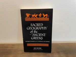 1994 ~ Sacred Geography of the Ancient Greeks ~ Jean Richer