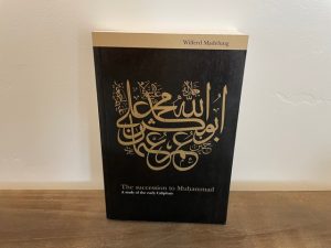 2001 ~ The Succession to Muhammad ~ Wildred Madelung