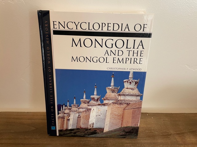 2004 ~ Encyclopedia of Mongolia and the Mongol Empire