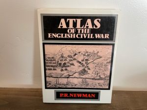 1985 ~ Atlas of the English Civil War ~ P. R. Newman