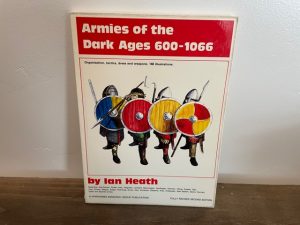 1980 ~ Armies of the Dark Ages 600-1066 ~ Ian Heath