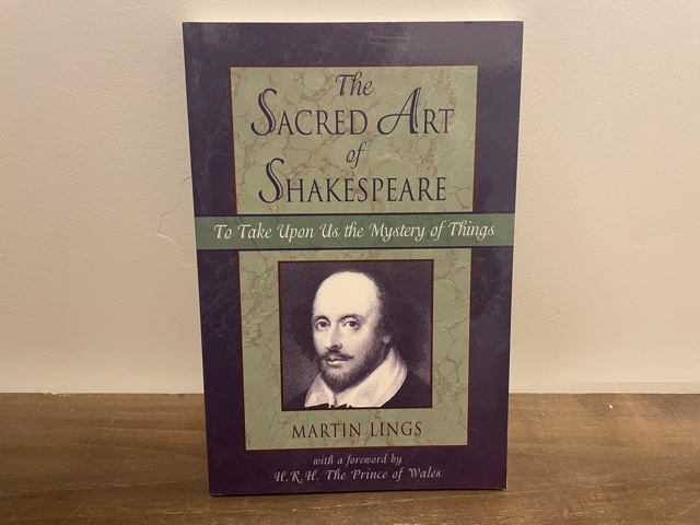 1998 ~ The Sacred Art of Shakespeare ~ Martin Lings