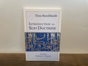 2008 ~ Introduction to Sufi Doctrine ~ Titus Burckhardt