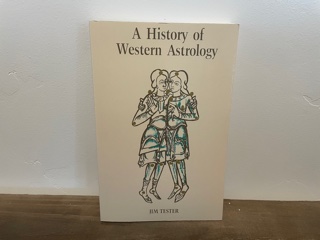 1996 ~ A History of Western Astrology ~ Jim Tester