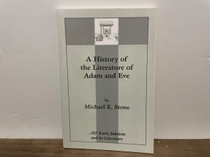 1992 ~ A History of the Literature of Adam and Eve ~ Michael E. Stone