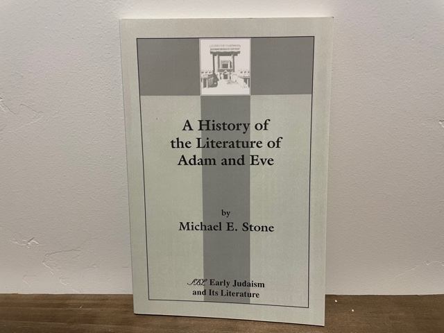 1992 ~ A History of the Literature of Adam and Eve ~ Michael E. Stone